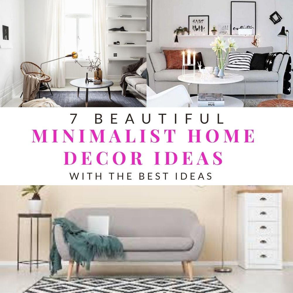 7 Beautiful Minimalist Home Decor Ideas With The Best Ideas (3)