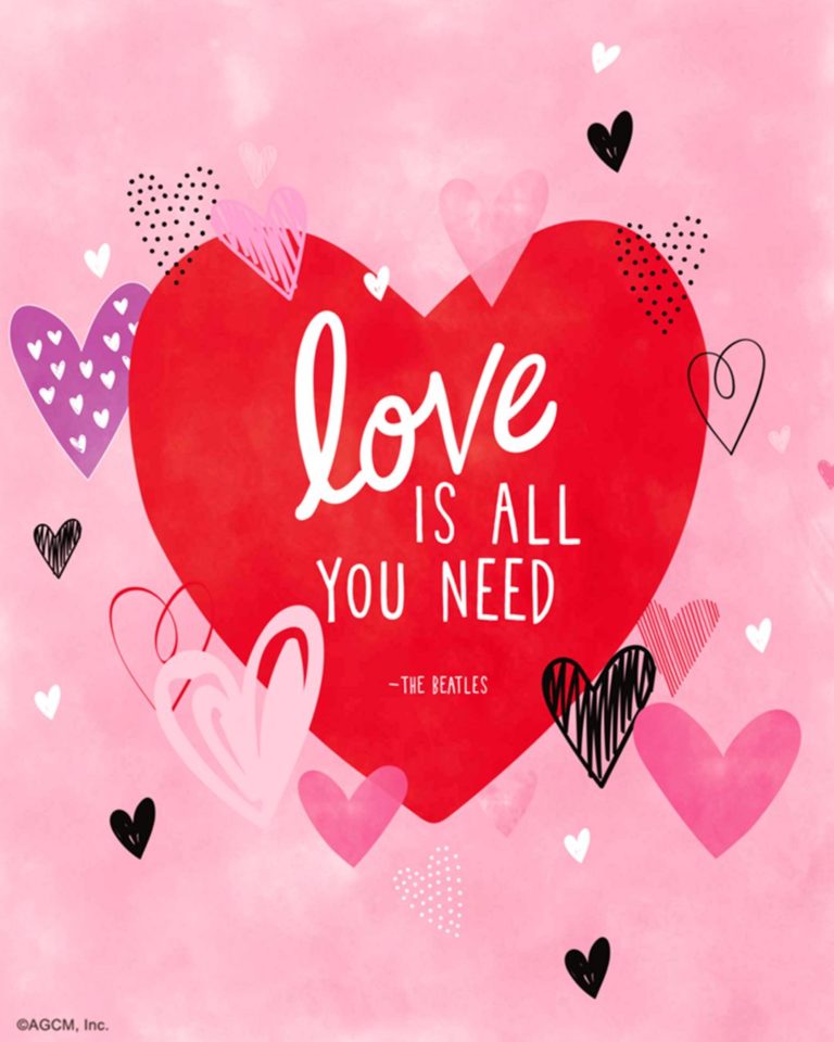 Valentines Day Quote - Love Is All You Need