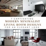 7 Captivating Modern Minimalist Living Room Designs For An Elegant Look (1)