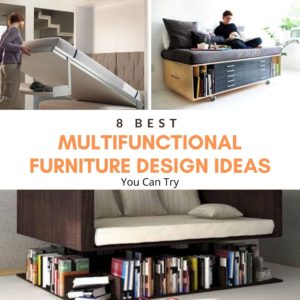 8 Best Multifunctional Furniture Design Ideas You Can Try