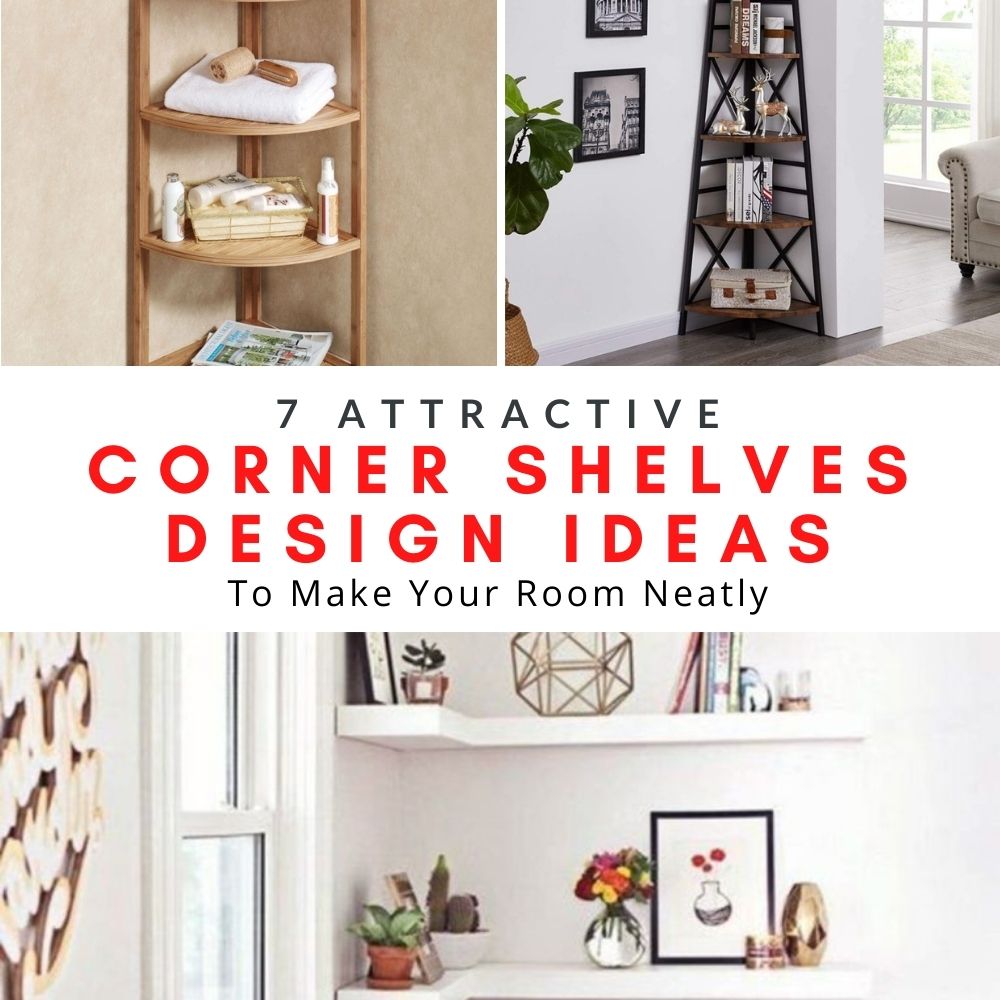 Corner Shelves Design Ideas