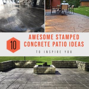 10 Awesome Stamped Concrete Patio Ideas To Inspire You
